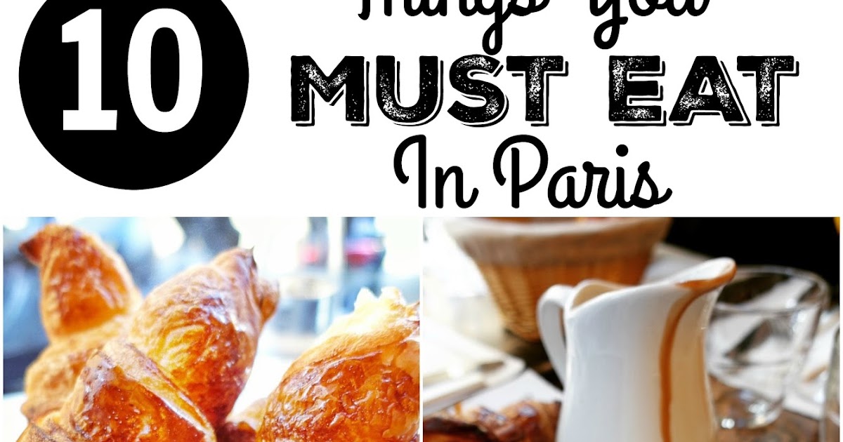 10 Things You MUST EAT in Paris! Plain Chicken®